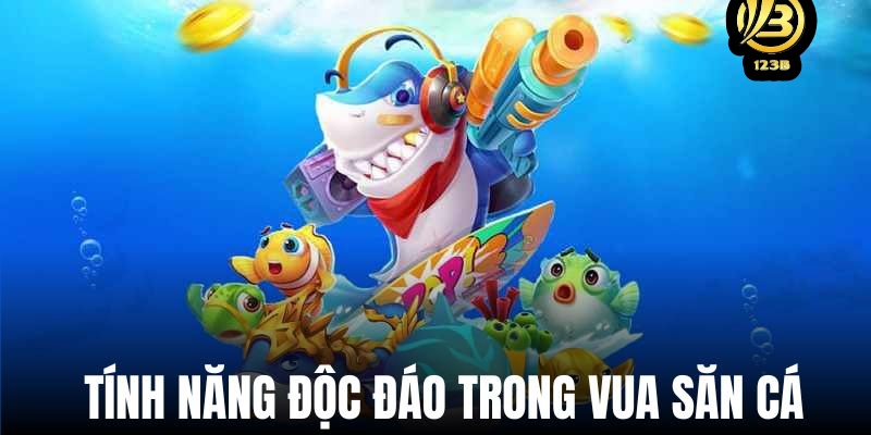 Các tính năng hỗ trợ săn cá hiệu quả trong game